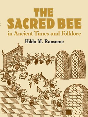 cover image of The Sacred Bee in Ancient Times and Folklore